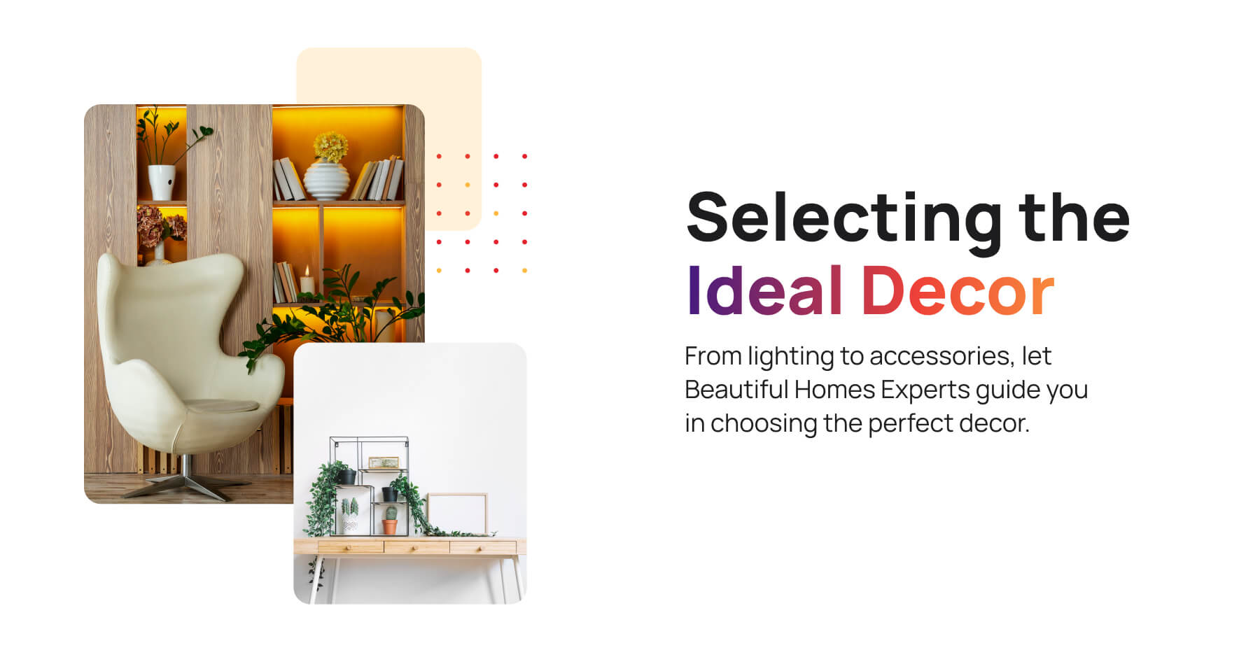 Selecting the Ideal Decor