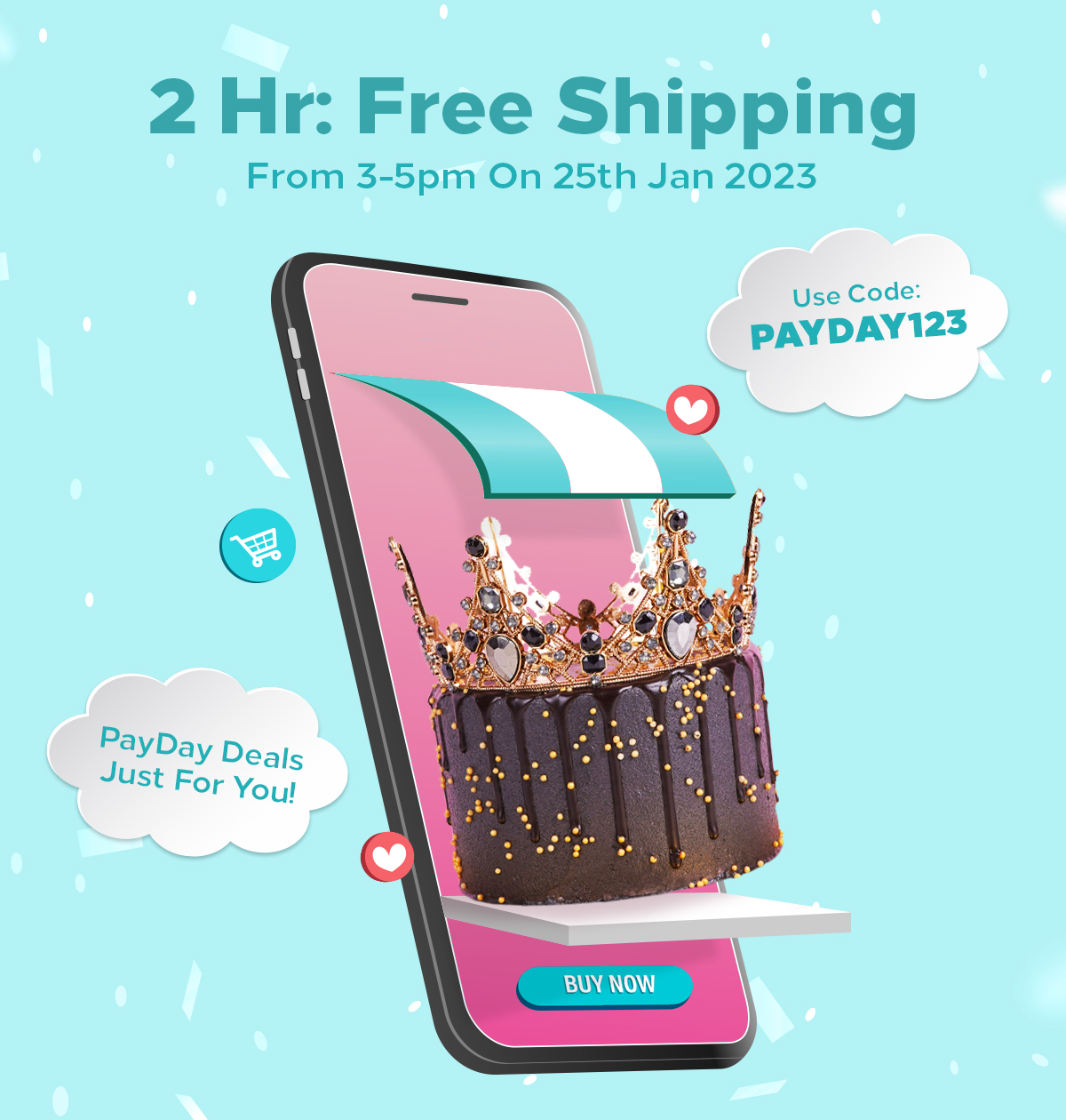 2 Hr: Free Shipping From 3-5pm On 25th Jan 2023 Use Code: pAYDAY123 PayDay Deals JUSt Fo, YOU! BUY NOW 