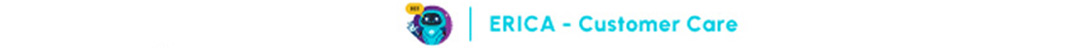 ERICA -  Customer Care WhatsApp