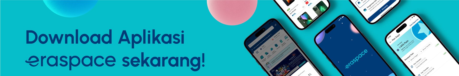 Download Aplikasi Eraspace Sekarang!