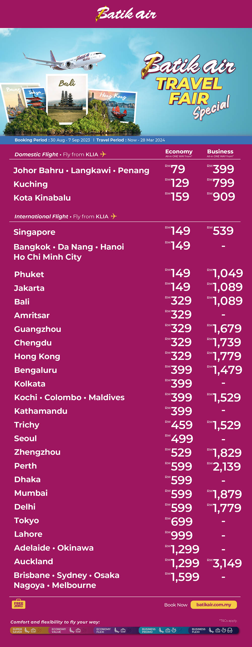 Domestic: from RM79 / International: from RM149
