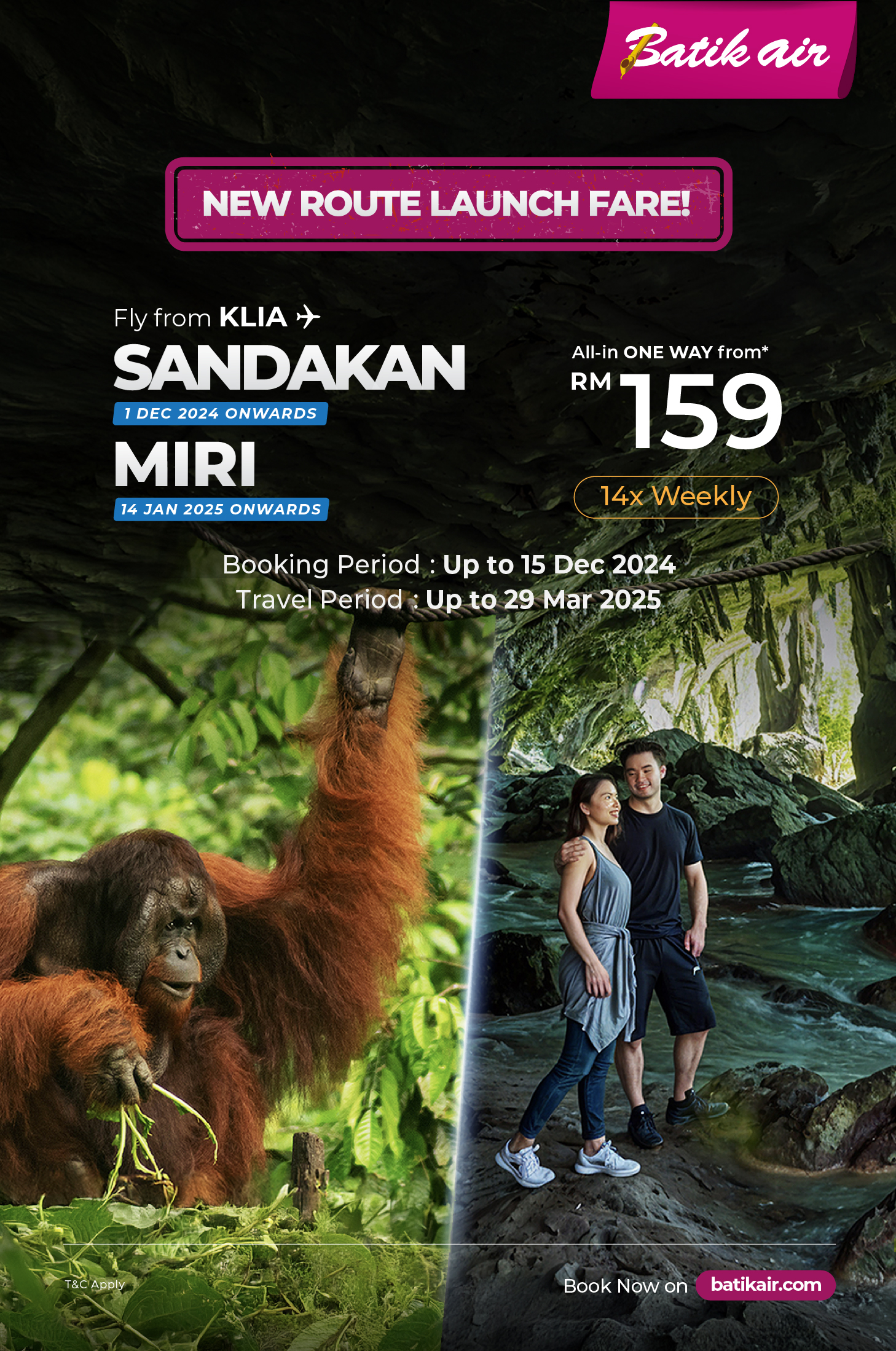 Sandakan & Miri from RM 159