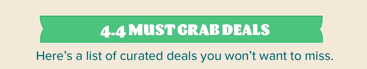 44 Must grab deals