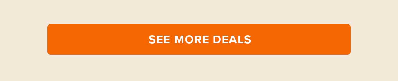 SEE MORE DEALS