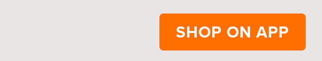 SHOP ON APP