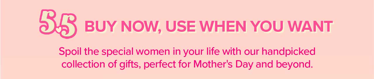 5.5 buy now, use when you want