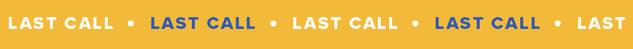 LAST CALL