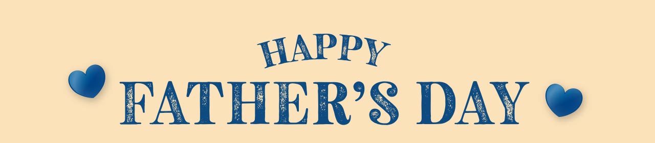 Happy Father&rsquo;s Day
