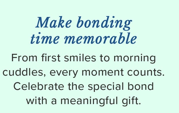 Make Bonding Time Memorable