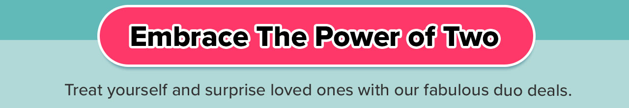 embrace the power of 2