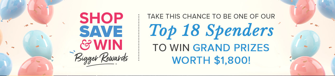 Shop, Save, and Win Bigger Rewards!