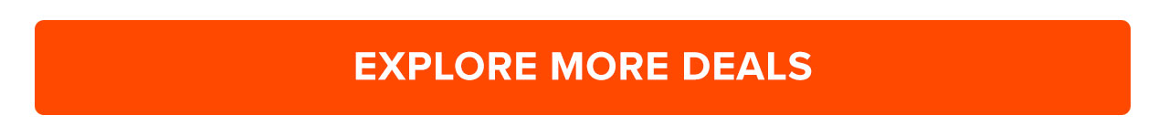 Explore More Deals