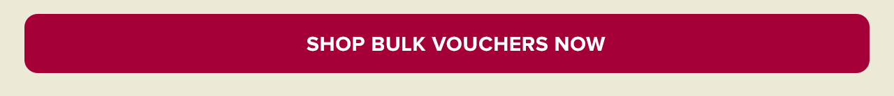 Shop Bulk Vouchers Now
