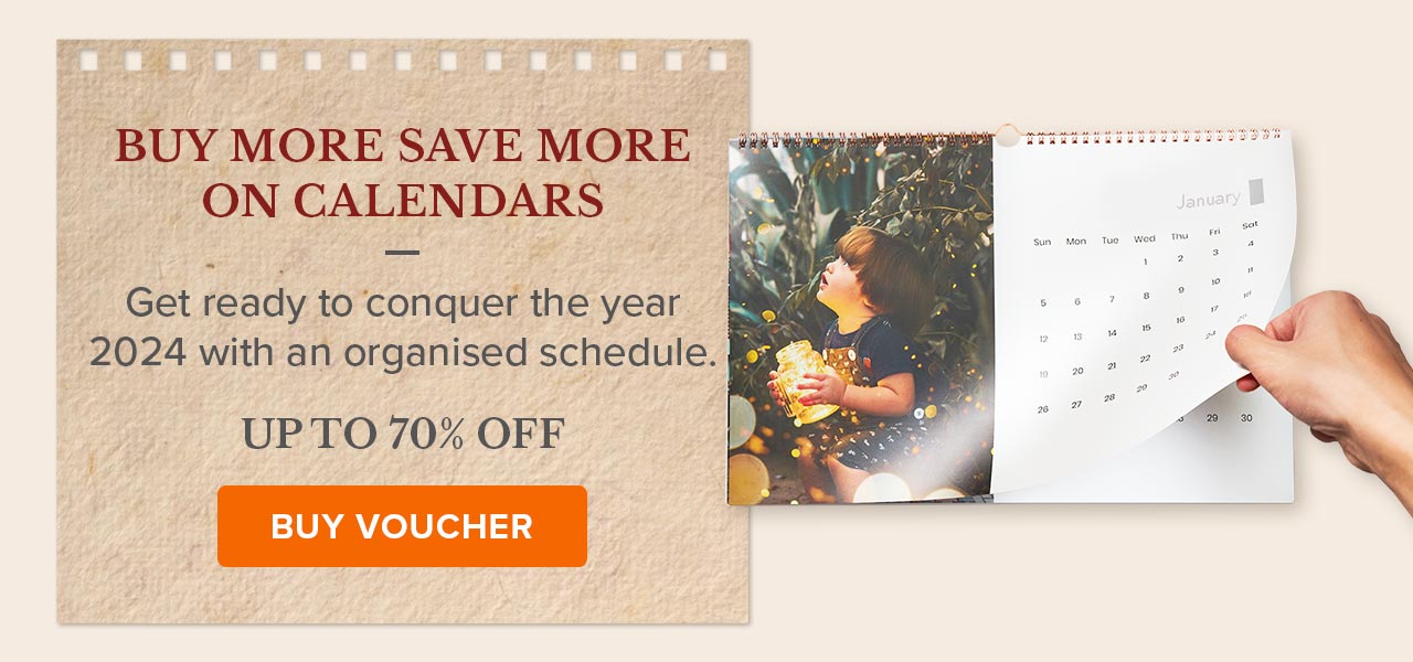 BUY MORE SAVE MORE ON CALENDARS | BUY VOUCHER