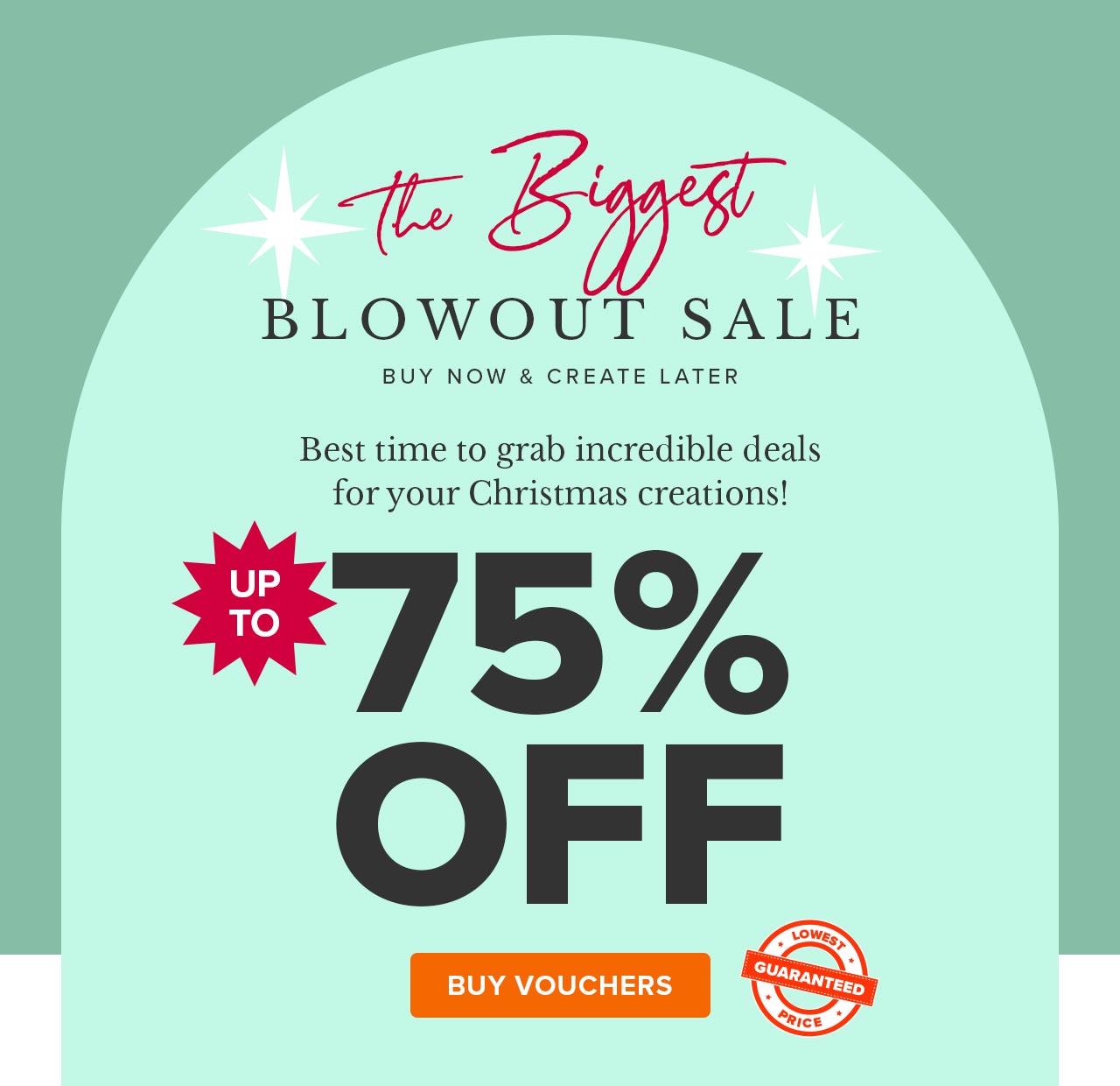Biggest Blowout Sale