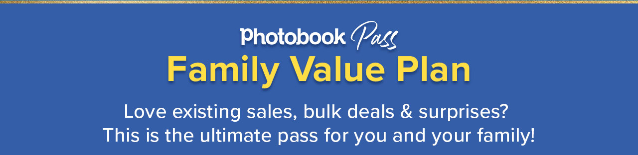 Premium Pass | Family Value Plan