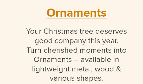 Ornaments