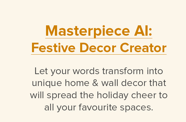 Masterpiece AI: Festive Decor Creator