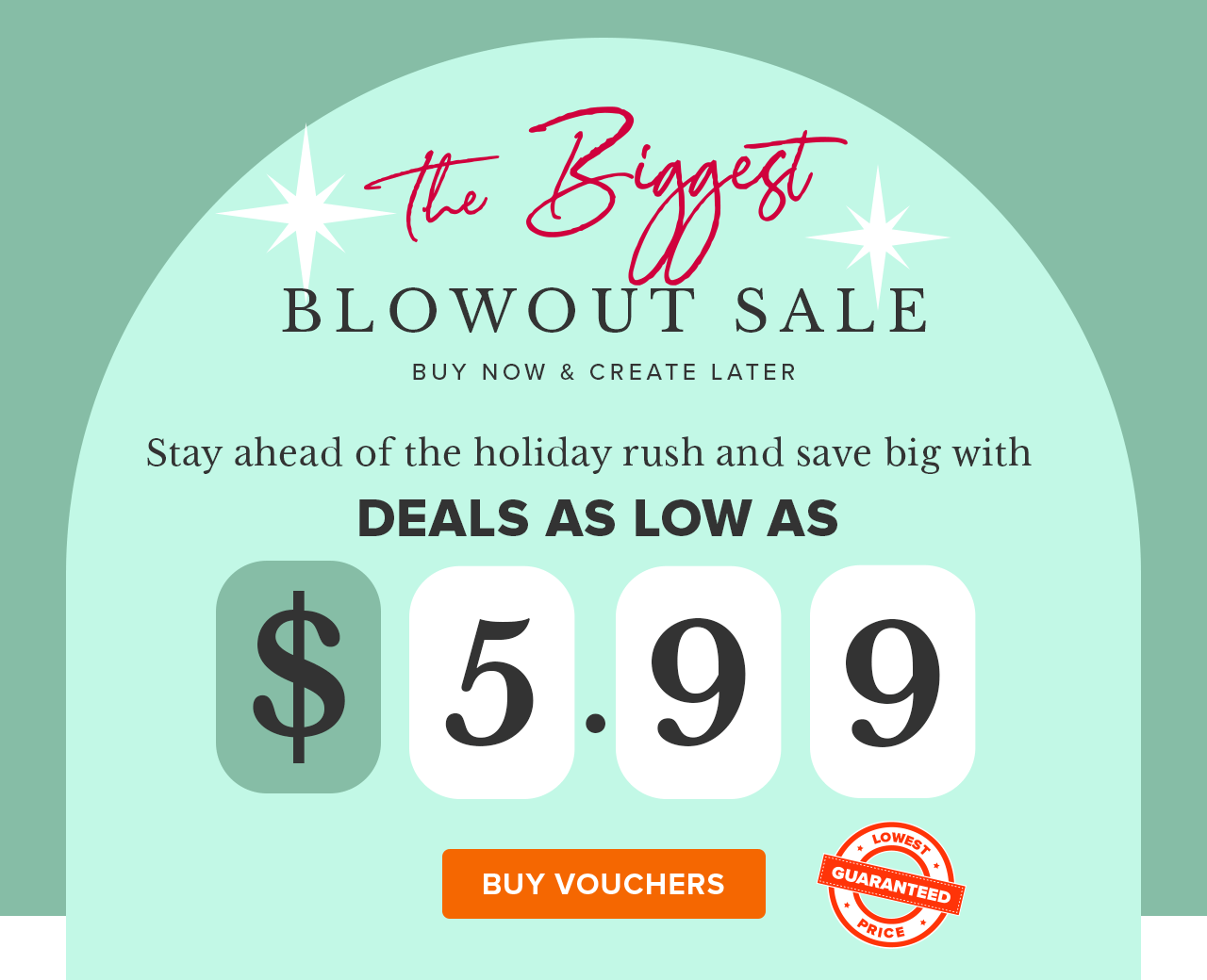Biggest Blowout Sale