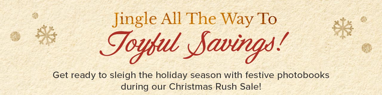 Jingle All The Way To Joyful Savings!