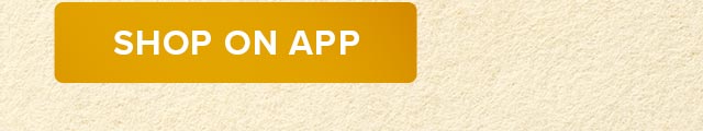 SHOP ON APP