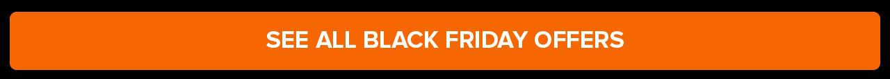 See All Black Friday Offers