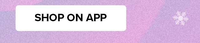 Shop on   App
