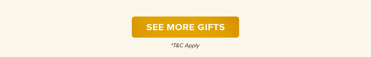 SEE MORE GIFTS