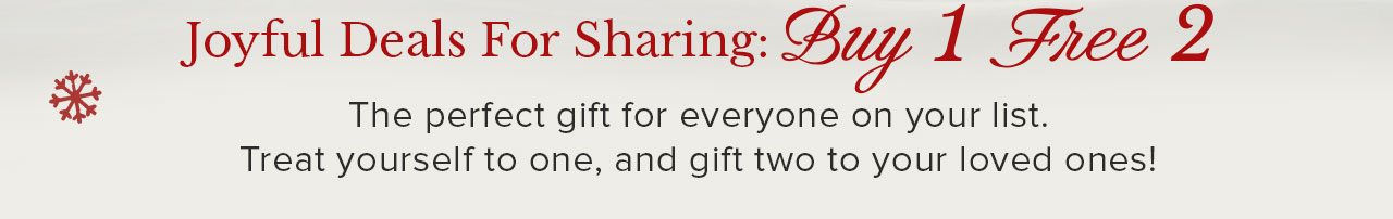 JOYFUL DEALS FOR SHARING: BUY 1 FREE 2