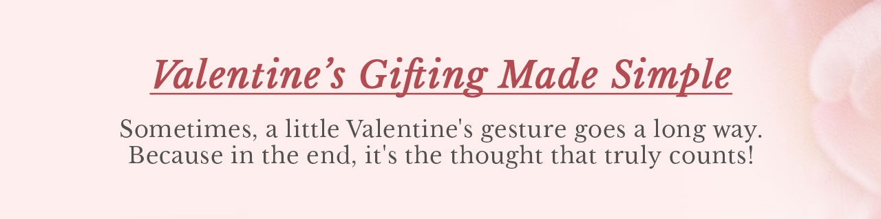 Valentine’s Gifting Made Simple
