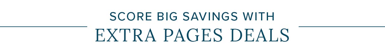 Score Big Savings With Extra Pages Deals