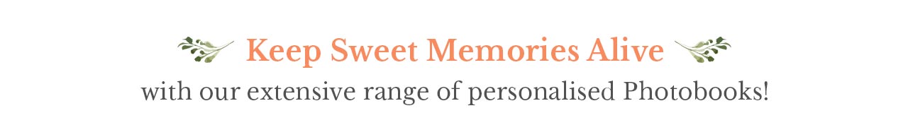 Keep Sweet Memories Alive 