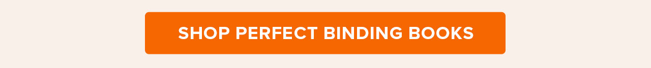 PERFECT BINDING SERIES
