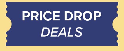 PRICE DROP DEALS