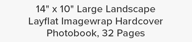 14'' x 10'' Large Landscape Layflat Imagewrap Hardcover Photobook, 32 Pages