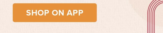 SHOP ON APP