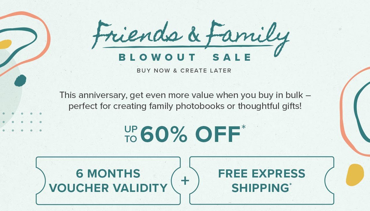 Friends & Family | BLOWOUT SALE