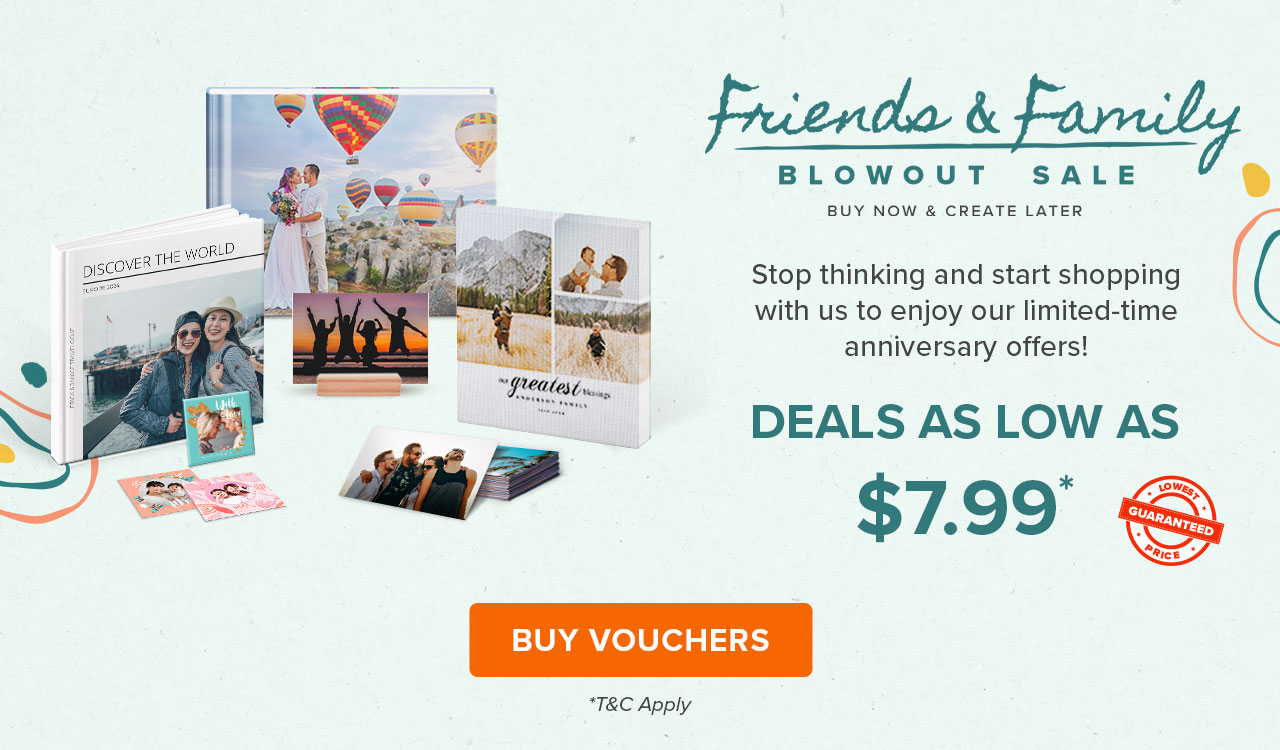 FRIENDS & FAMILY BLOWOUT