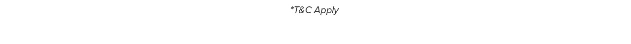 T&C Apply