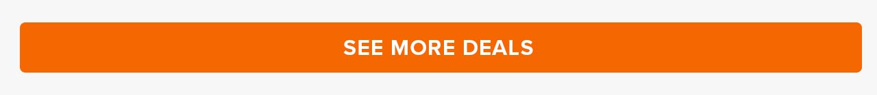 SEE MORE DEALS
