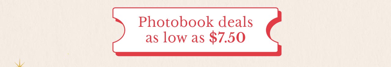 Photobook deals from as low as $7.50*