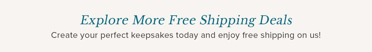 EXPLORE MORE FREE SHIPPING DEALS