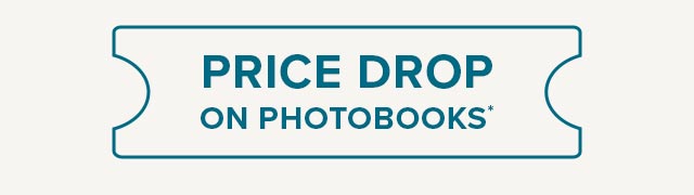 PRICE DROP ON PHOTOBOOKS*