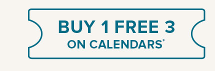 BUY 1 FREE 3 ON CALENDARS