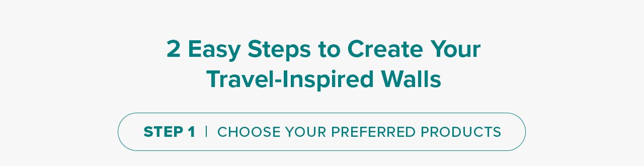 Step 1: Choose Your Preferred Products
