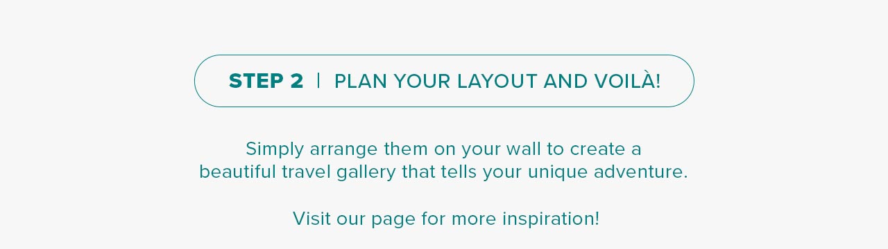 Step 2: Plan Your Layout and Voilà!