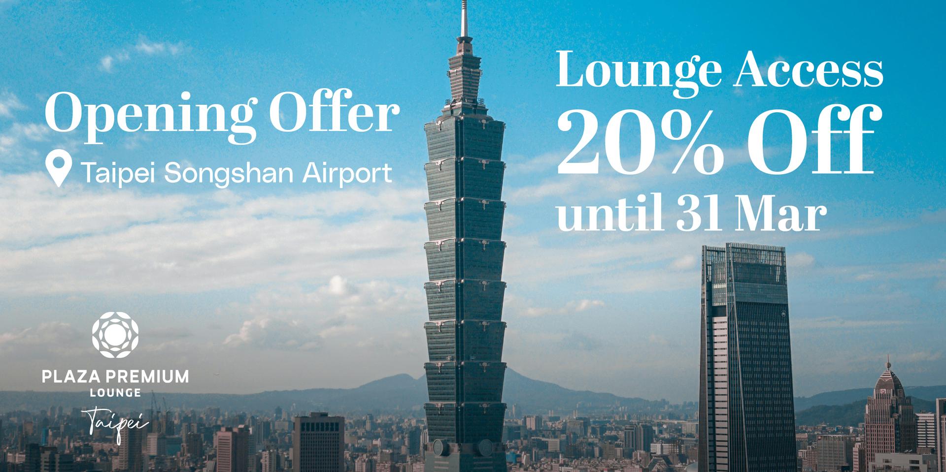 New Taipei Songshan Plaza Premium Lounge Opening Offer