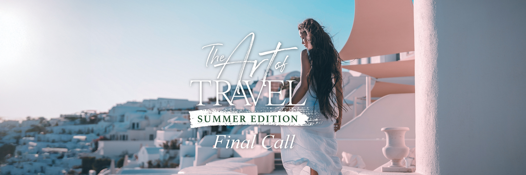Final Call to Elevate Your Summer Escape