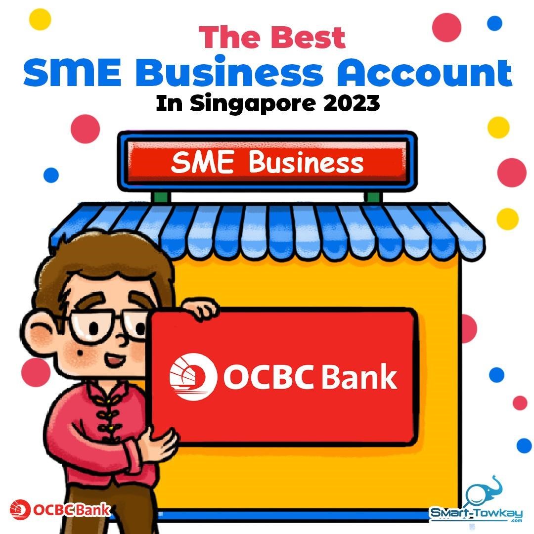 The Best Business Banking Accounts in Singapore 2023 Edition