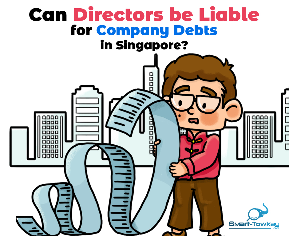 Can Directors be Liable for Company Debts in Singapore?